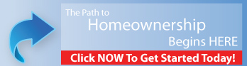 The Path to Homeownership Start Here - Click Now to Get Started Today!
